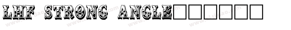 LHF Strong Angle字体转换